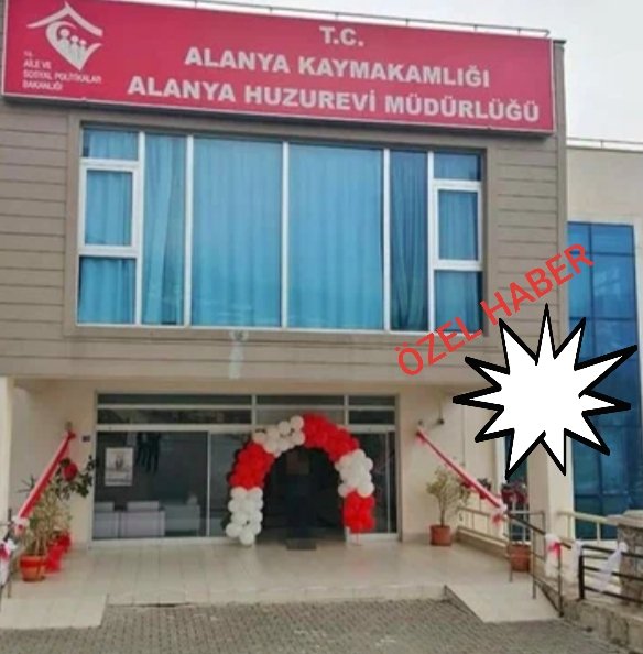 ALANYA HUZUREVİNDE Kİ HIRSIZLIK NEDEN ÖRTBAS EDİLDİ?.